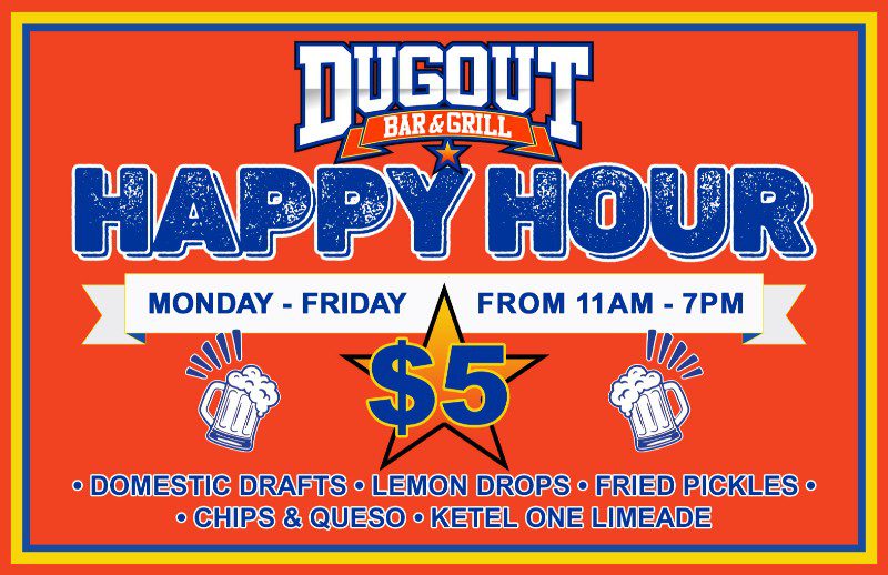 dugout bar & grill happy hour banner
